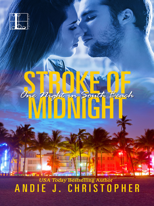 Title details for Stroke of Midnight by ANDIE J. CHRISTOPHER - Available